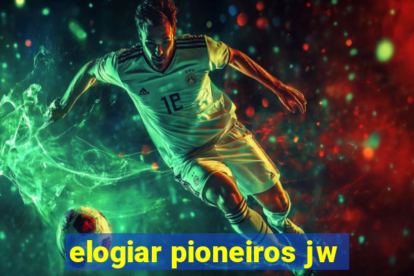 elogiar pioneiros jw